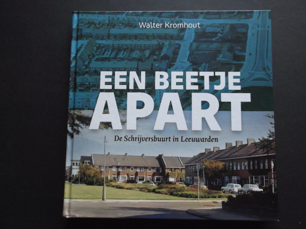 Een beetje apart. Schrijversbuurt Leeuwarden. Heliconweg., 20e eeuw of later, Verzenden, Zo goed als nieuw, Zie beschrijving