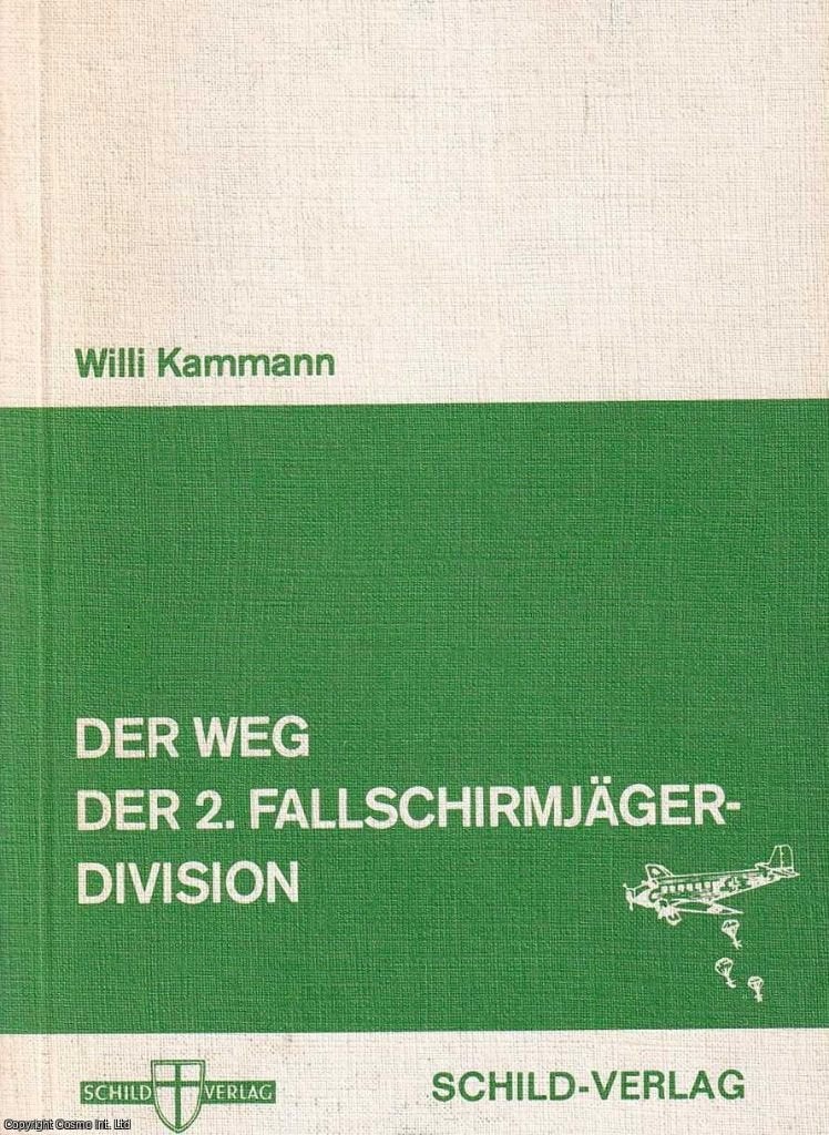 Der Weg Der 2. Fallschirmjager Division door willi Kammann, Boeken, Tweede Wereldoorlog, Willi kammann, Ophalen of Verzenden, Zo goed als nieuw