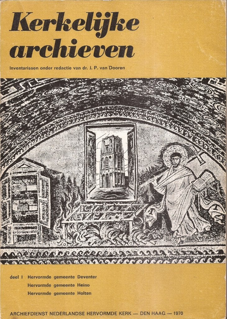 Kerkelijke archieven deel 1 Herv. Gem. Deventer Heino Holten, Ophalen of Verzenden, Gelezen, Diverse auteurs