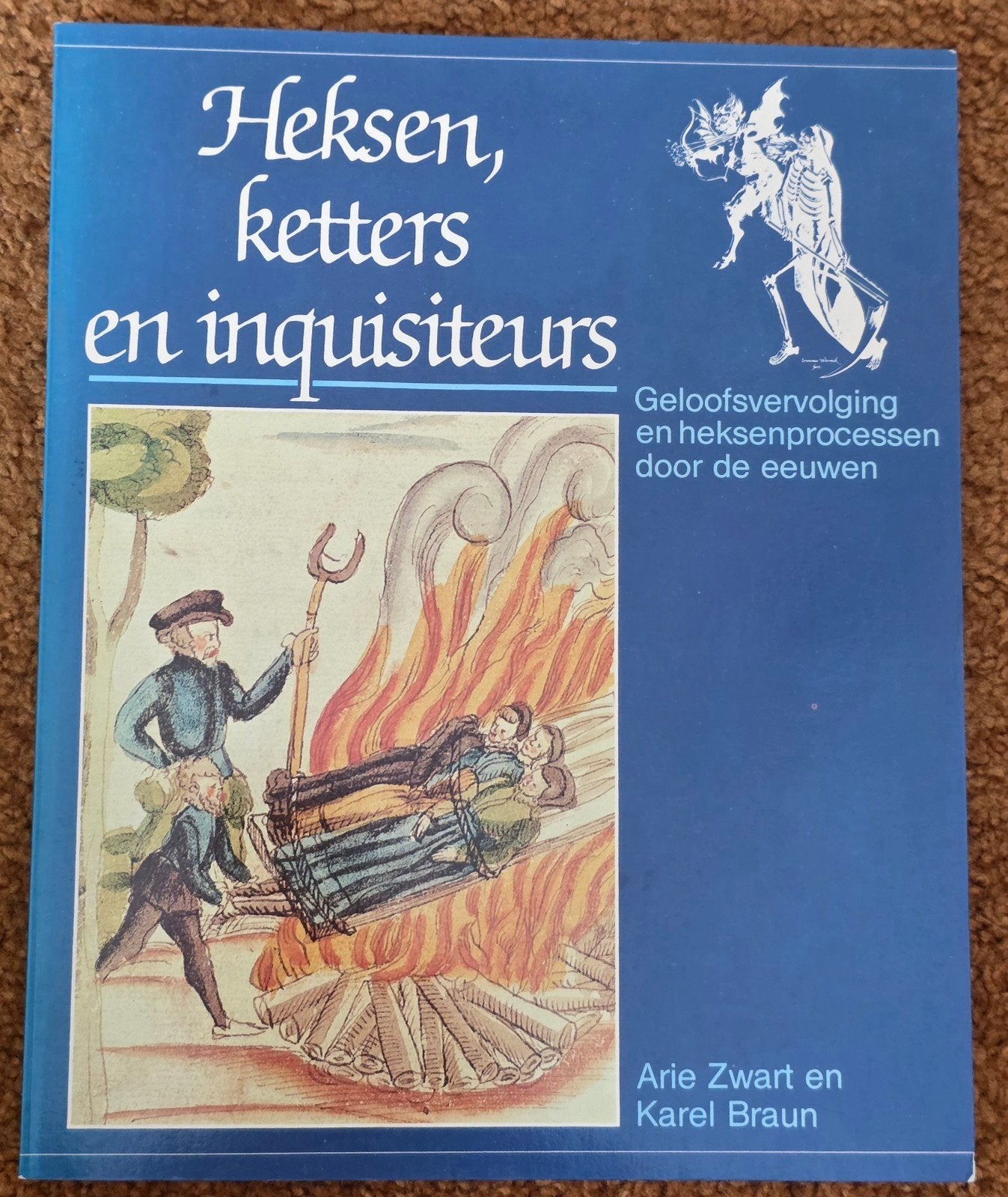 Heksen, ketters en inquisiteurs - Arie Zwart en Karel Braun, Boeken, Ophalen of Verzenden