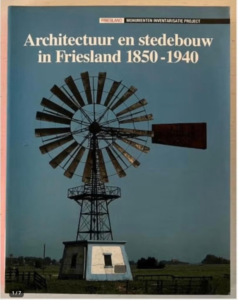 Architectuur en stedebouw in Friesland 1850-1940, Ophalen of Verzenden, Zo goed als nieuw, Architectuur algemeen