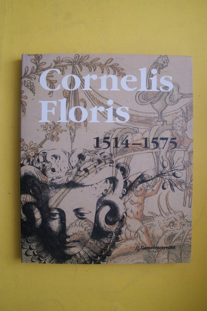 Cornelis Floris 1514-1575 - Kunstboek, Boeken, Cornelis Floris, Beeldhouwkunst, Nieuw, Ophalen of Verzenden