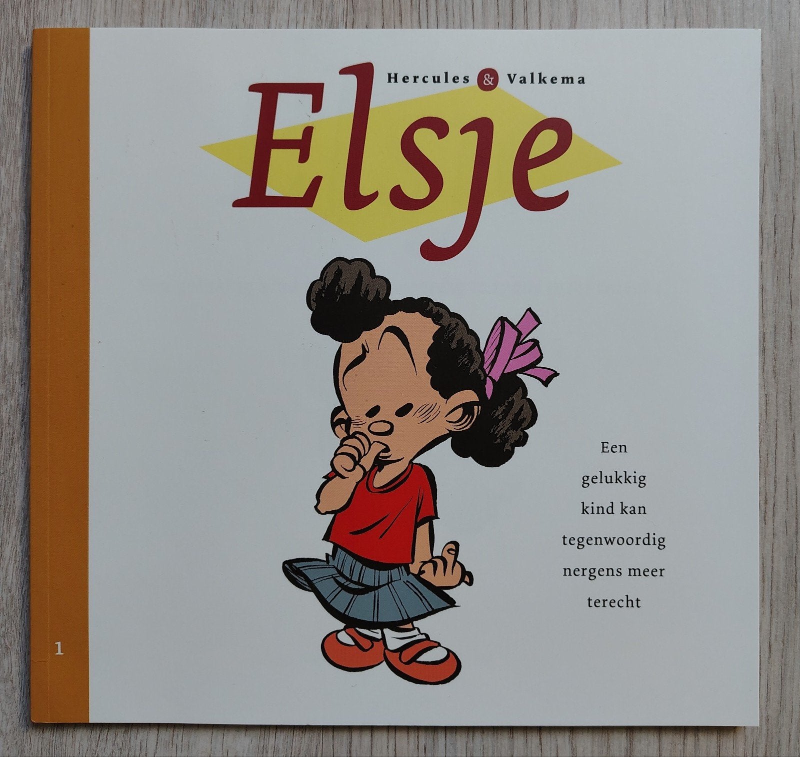 Elsje- Een gelukkig kind kan tegenwoordig nergens meer terec, Eén stripboek, Ophalen, Nieuw, Hercules & Valkema