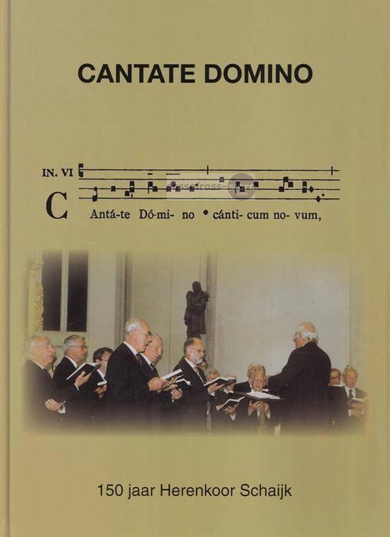 Hans Meijer ~ Cantate Domino: 150 jaar herenkoor schaijk, 20e eeuw of later, Ophalen of Verzenden, Zo goed als nieuw, Hans Meijer