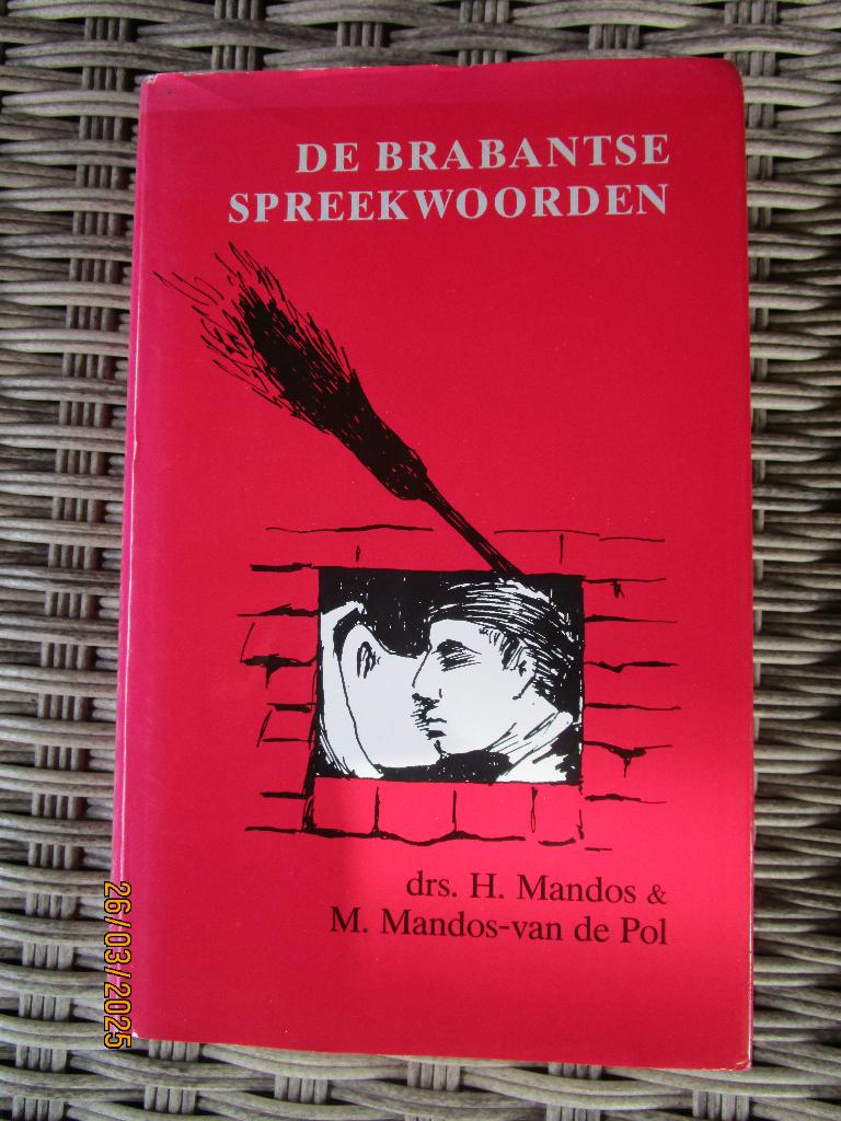 De Brabantse spreekwoorden, Ophalen of Verzenden, Gelezen, H. & M. Mandos