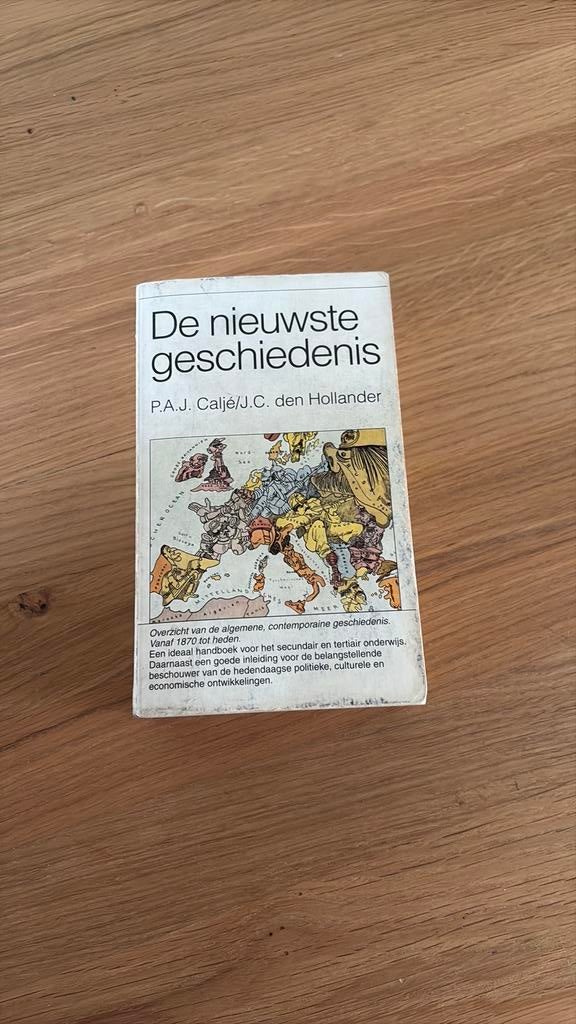 P.A.J. Calje - De nieuwste geschiedenis, Ophalen of Verzenden, P.A.J. Calje, 20e eeuw of later, Gelezen