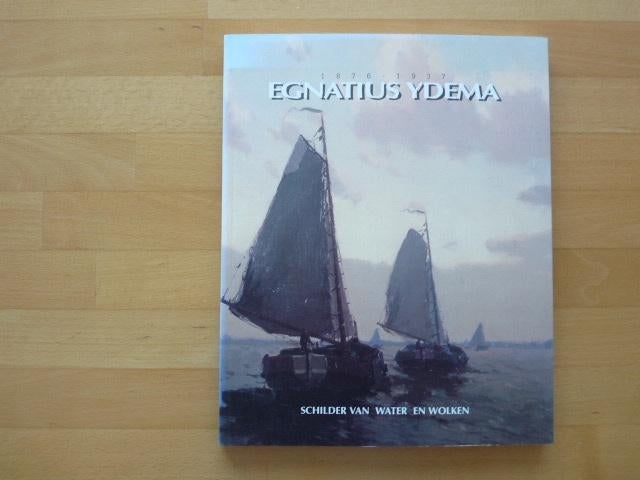Egnatius Ydema Schilder van water en wolken, Raymond Baan, Ophalen of Verzenden, Zo goed als nieuw, Schilder- en Tekenkunst