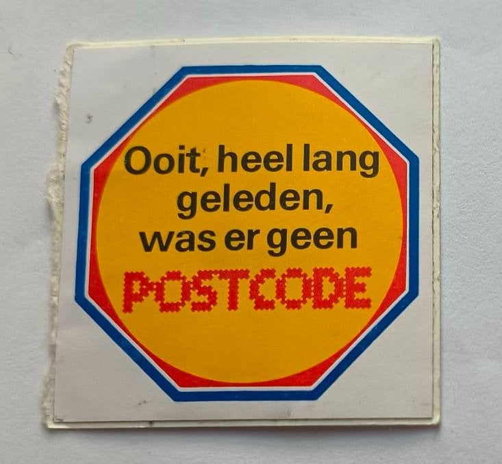 Sticker Ooit heel lang geleden was er geen postcode, Verzamelen, Ophalen of Verzenden, Zo goed als nieuw, Overige typen