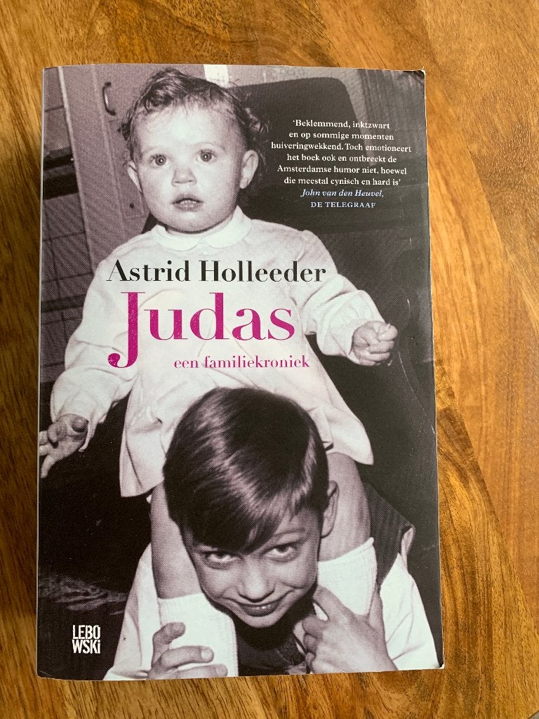 Astrid Holleeder: Judas, een familiekroniek, Boeken, Ophalen of Verzenden, Gelezen, Astrid Holleeder, Overige