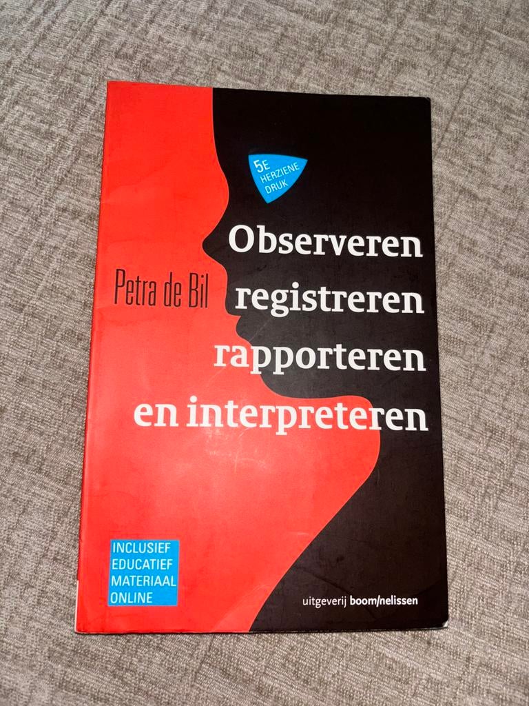 Observeren, registreren, rapporteren en interpreteren, Boeken, Studieboeken en Cursussen, Verzenden, Zo goed als nieuw, Petra de Bil