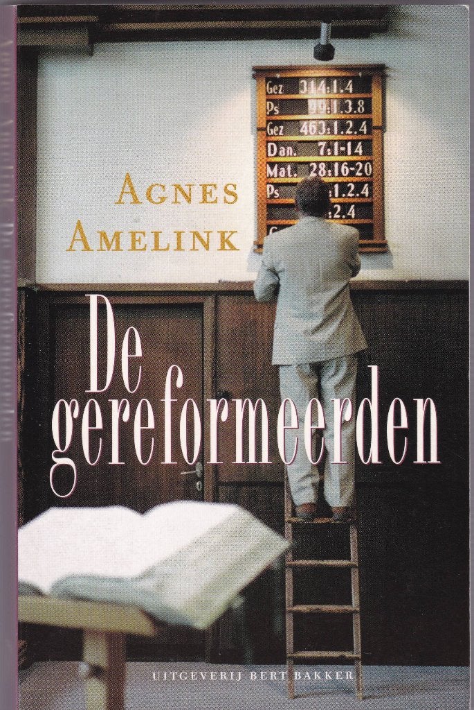 Amelink, Agnes – De Gereformeerden, Boeken, Godsdienst en Theologie, Zo goed als nieuw, Christendom | Protestants, Ophalen of Verzenden