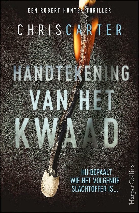 Chris Carter - Handtekening van het kwaad, Boeken, Thrillers, Ophalen of Verzenden, Zo goed als nieuw