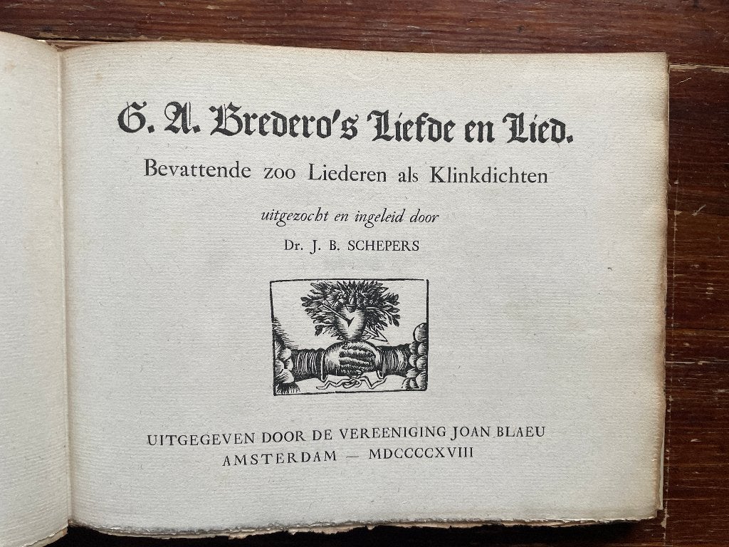J.B. Schepers G.A. Bredero's Liefde en Lied 1918, Ophalen of Verzenden, G.A. Bredero en J.B. Schepers