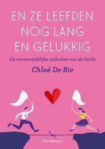 Cloe de Bie - En ze leefden nog lang en gelukkig, Ophalen of Verzenden, Zo goed als nieuw