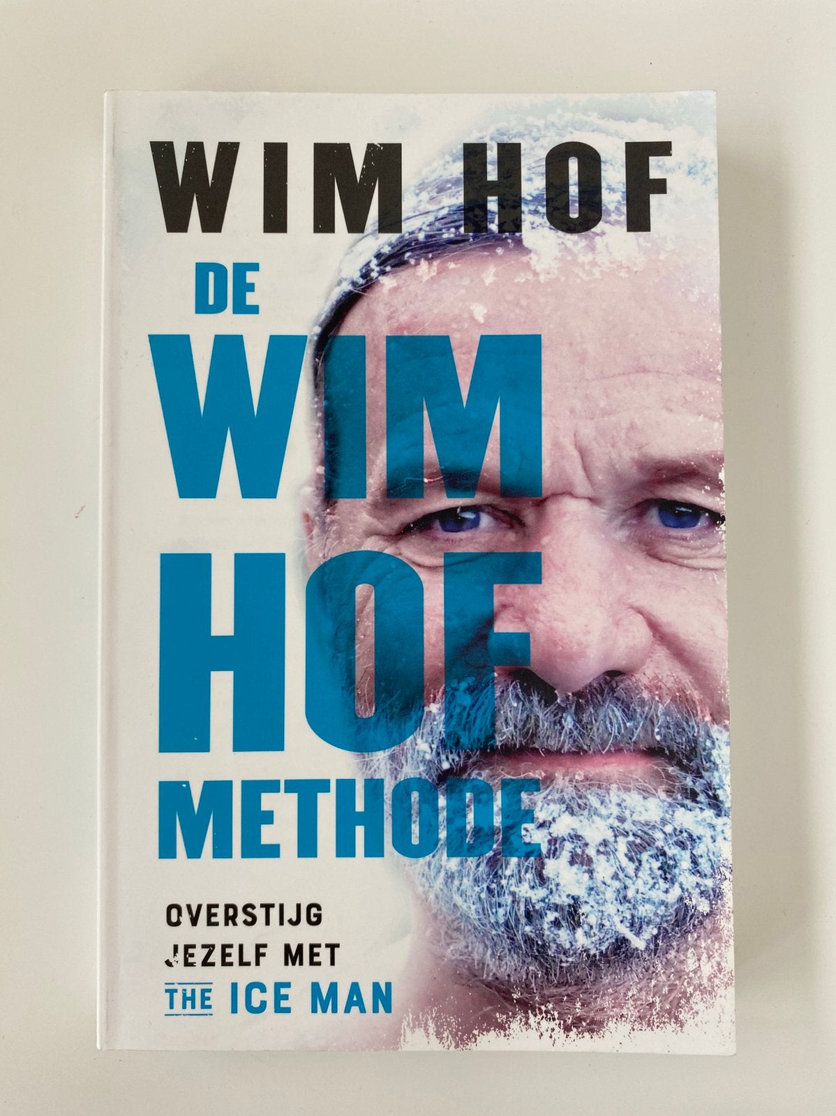 De Wim Hof methode, Boeken, Ophalen of Verzenden, Zo goed als nieuw, Ontwikkelingspsychologie
