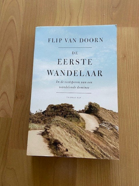 De eerste Wandelaar - Flip van Doorn, Boeken, Ophalen of Verzenden, Gelezen