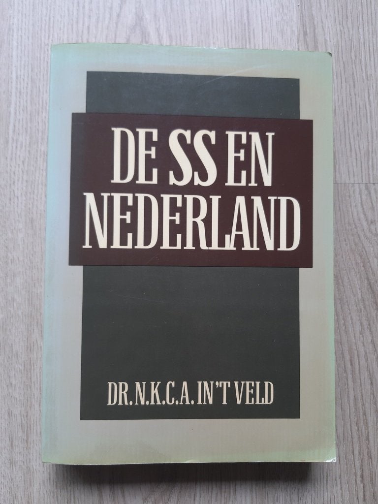 Boek getiteld: "De SS en Nederland", Verzenden, Dr. N.K.C.A. in 't Veld, Overige onderwerpen, Tweede Wereldoorlog