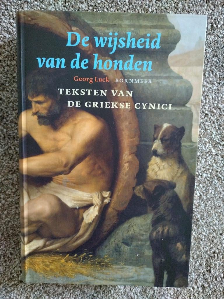 De wijsheid van de honden - Teksten van de Griekse Cynici, Ophalen of Verzenden, Gelezen, Georg Luck