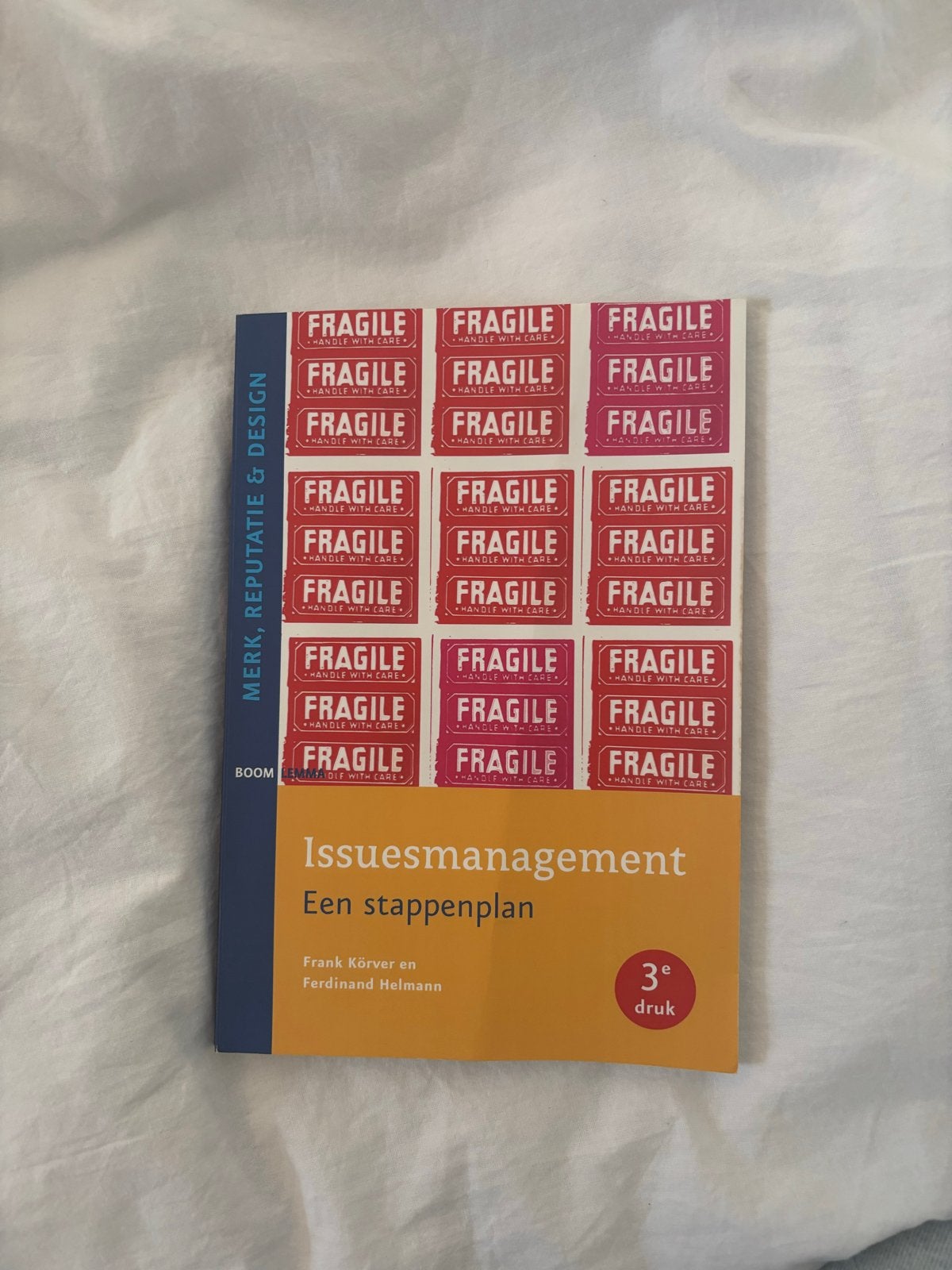 Issuesmanagement: Een stappenplan (3e druk), Ophalen of Verzenden, Zo goed als nieuw, Management