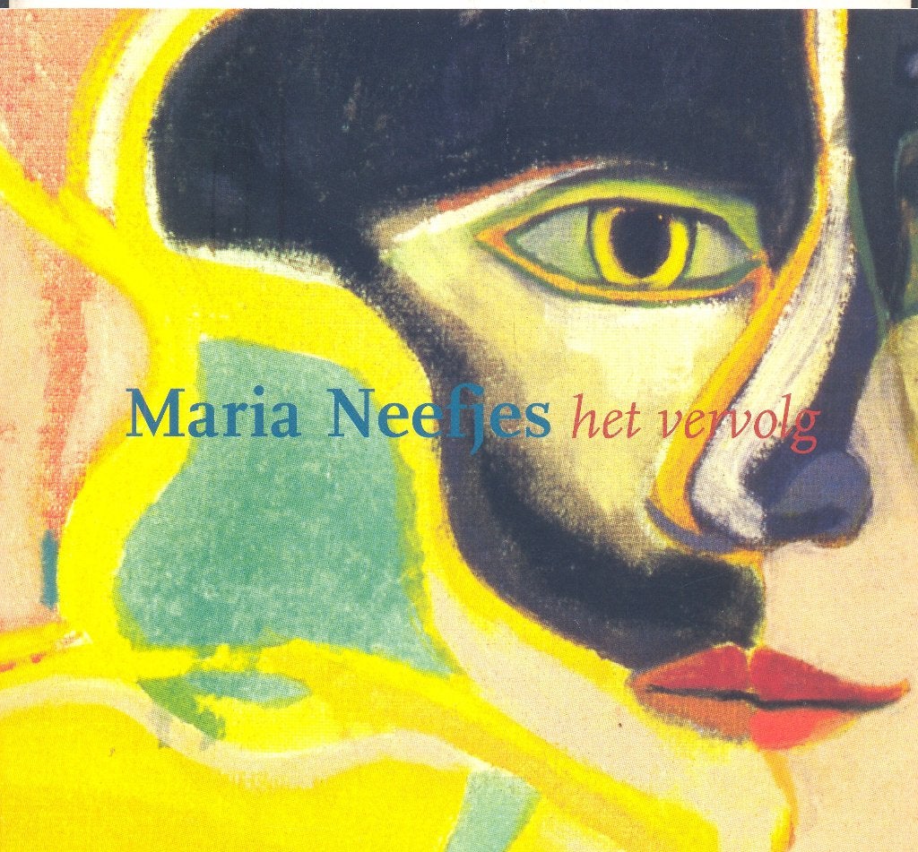 Maria Neefjes - Het vervolg, Boeken, Gelezen, Ophalen of Verzenden, Maria Neeffjes, Schilder- en Tekenkunst
