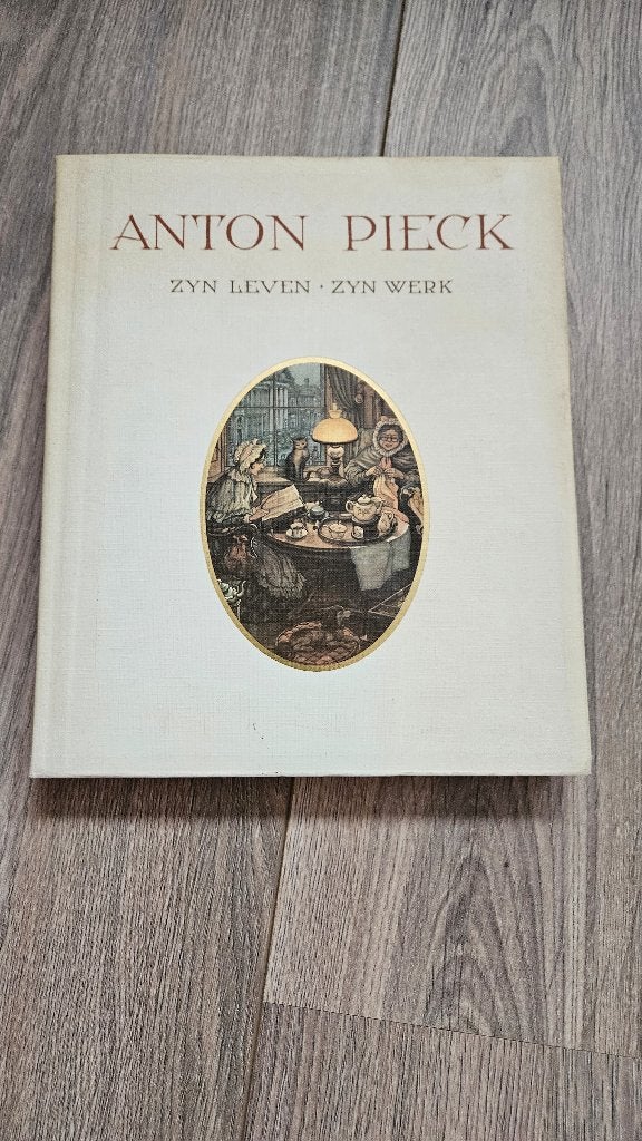 Anton Pieck - Zijn Leven, Zijn Werk, Boeken, Kunst en Cultuur | Beeldend, Ophalen of Verzenden, Gelezen, Schilder- en Tekenkunst
