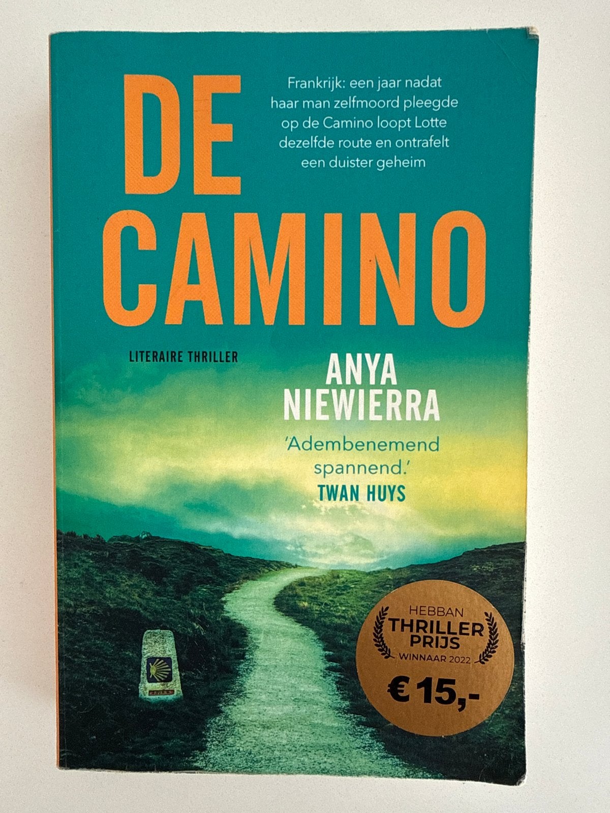 De Camino - Anya Niewierra (Literaire Thriller), Ophalen of Verzenden, Zo goed als nieuw, Nederland