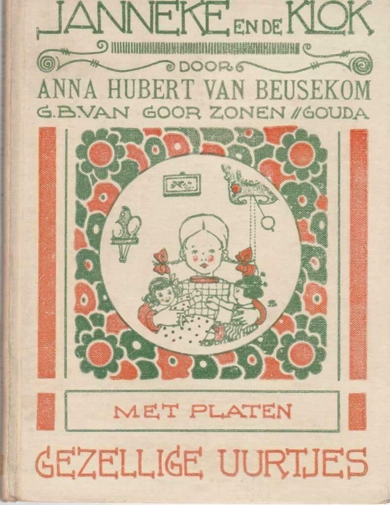 Janneke en de klok Anna Hubert van Beusekom, Ophalen of Verzenden, Gebruikt