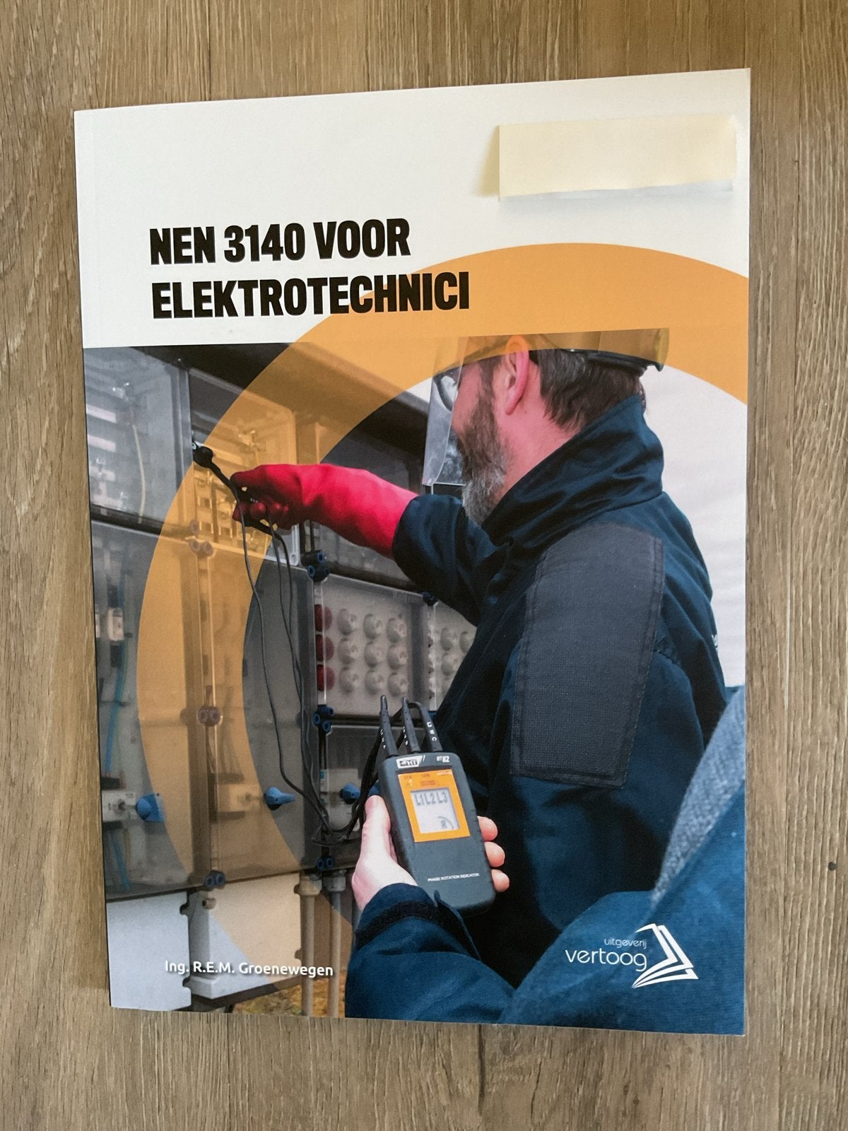 NEN 3140 voor Elektrotechnici, Ophalen of Verzenden, Nieuw, Elektrotechniek