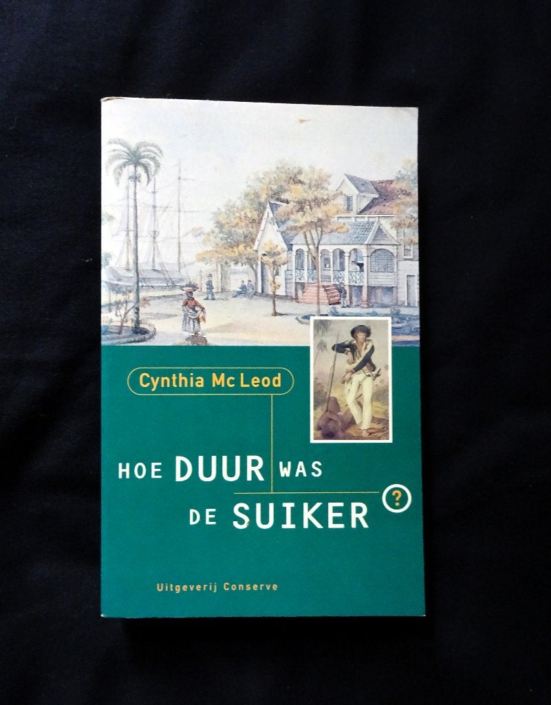 Hoe Duur Was De Suiker - Cynthia Mac Leod, Verzenden, Gelezen