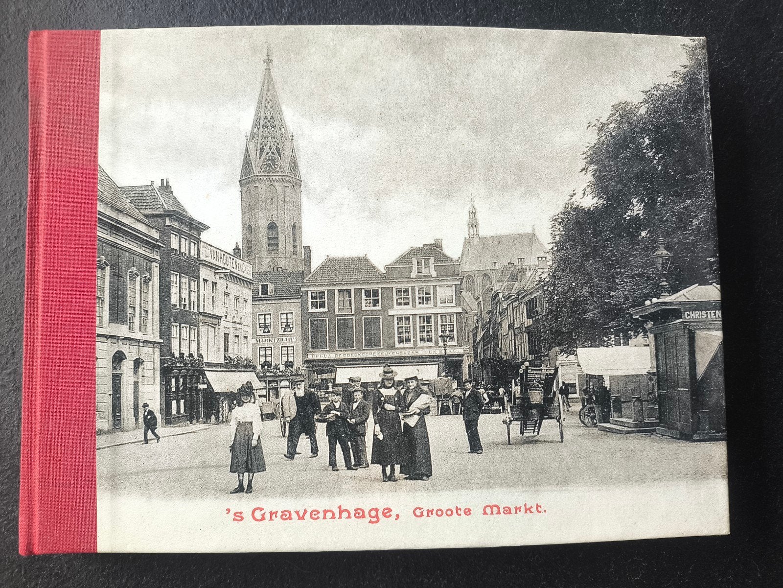 's Gravenhage groote Markt boek vintage, Boeken, Ophalen of Verzenden, Zo goed als nieuw