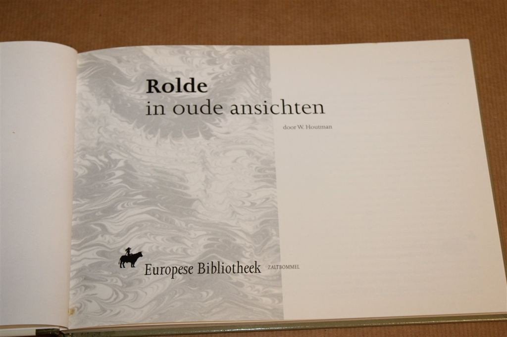 Rolde in Oude Ansichten — Historische Foto\'s, Boeken, Geschiedenis | Stad en Regio, Ophalen of Verzenden, Gelezen