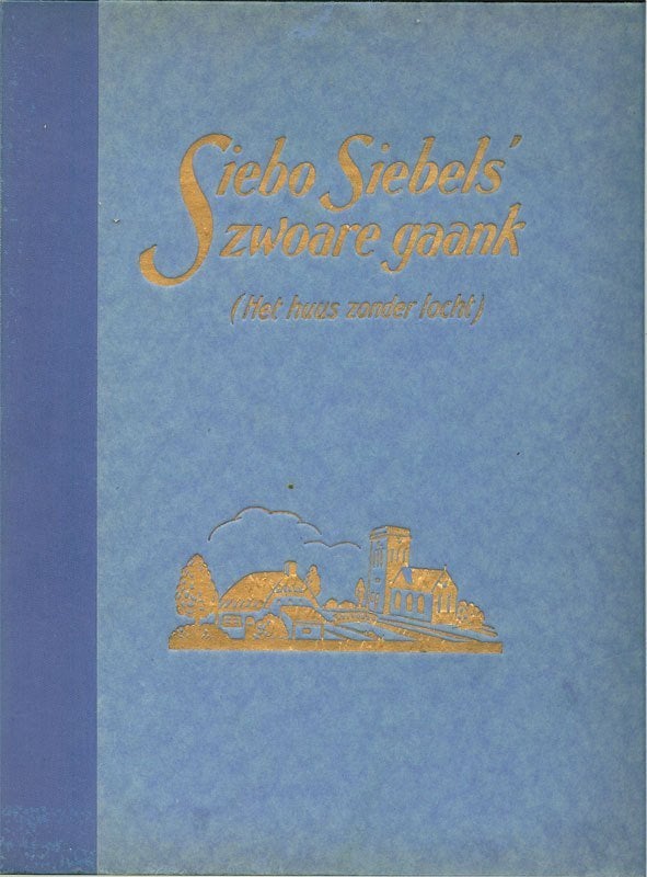 J.Poortman - Siebo Siebels zwoare gaank. Het huus zonder, Boeken, Ophalen of Verzenden, Gelezen