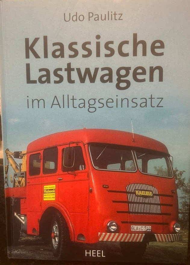 Klassieke Lastwagens in Dagelijks Gebruik - Udo Paulitz, Boeken, Ophalen of Verzenden, Zo goed als nieuw, Vrachtwagen