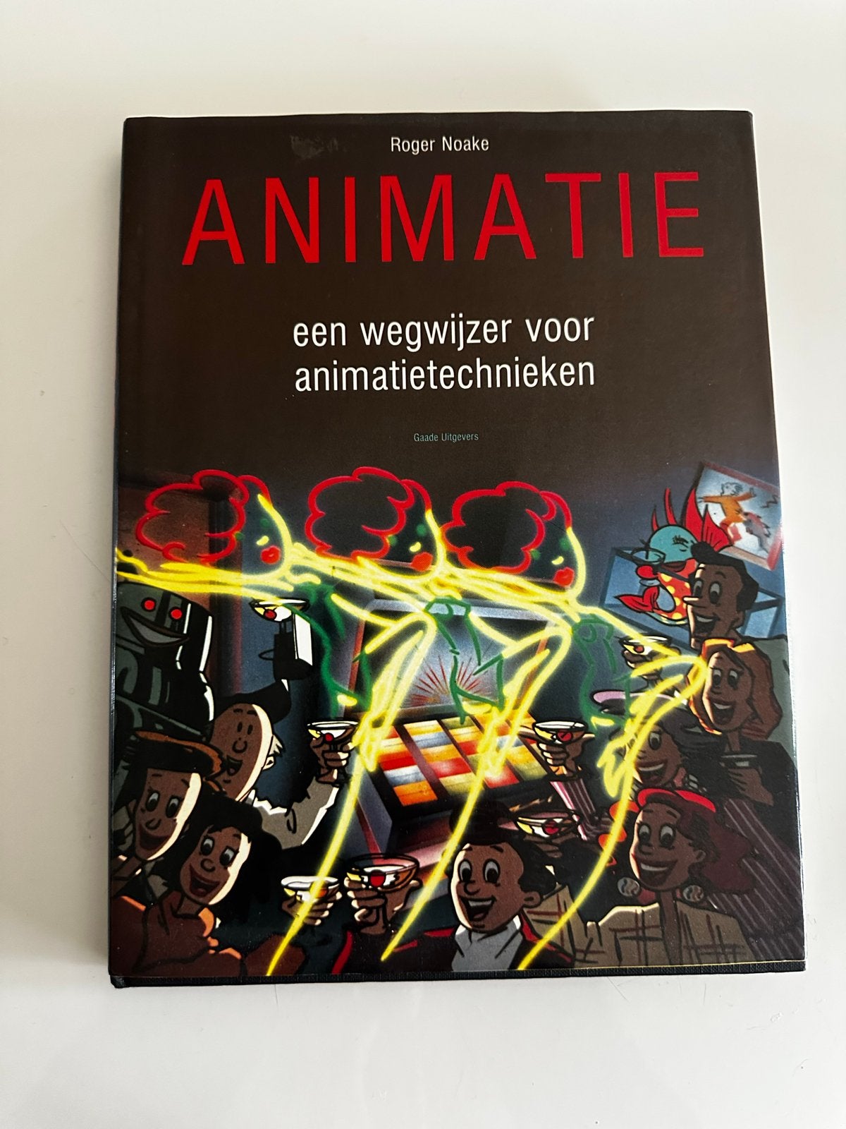 Animatie: Een Wegwijzer voor Animatietechnieken - Roger Noak, Ophalen, Zo goed als nieuw, Vakgebied of Filmindustrie