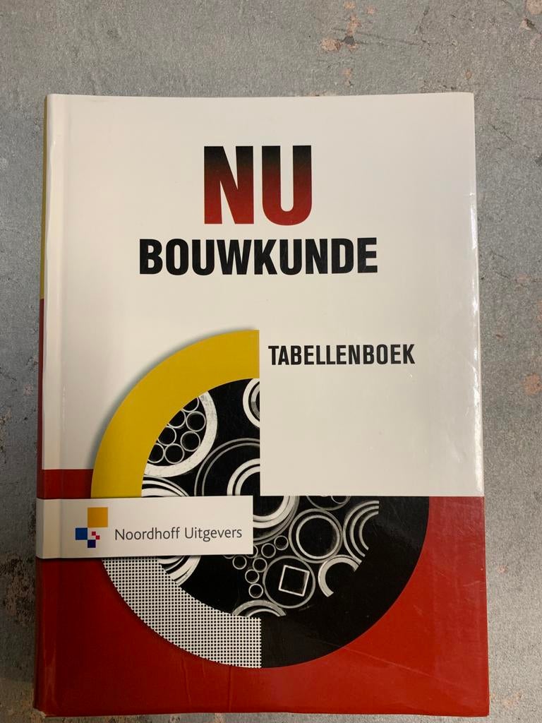 NU Bouwkunde Tabellenboek - Noordhoff Uitgevers, Ophalen of Verzenden, Zo goed als nieuw, Bouwkunde