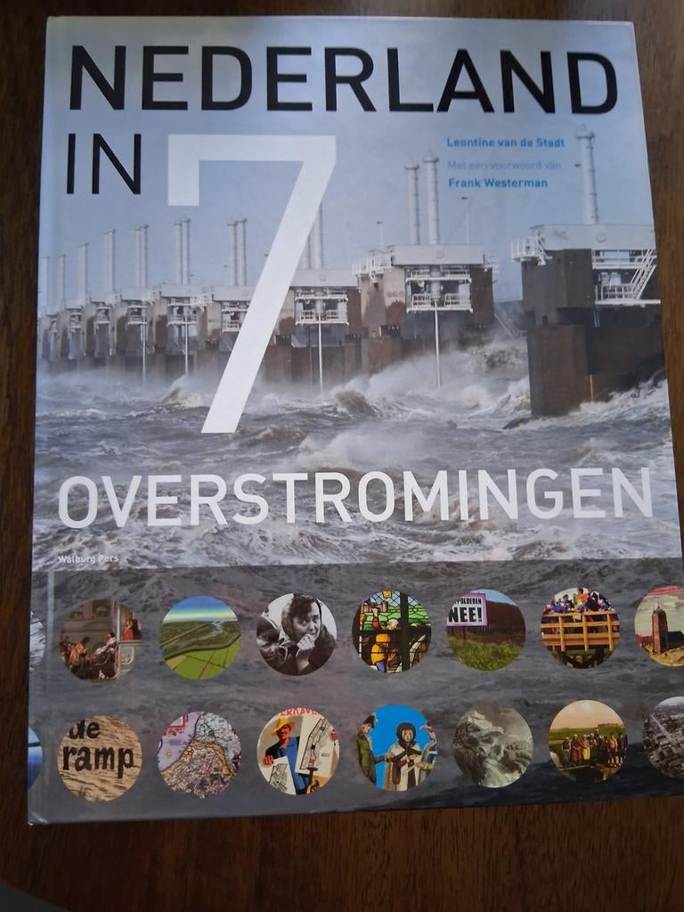 Nederland in 7 Overstromingen - Leontine van de Stadt, Ophalen of Verzenden, 20e eeuw of later, Zo goed als nieuw, Leontine van de Stadt