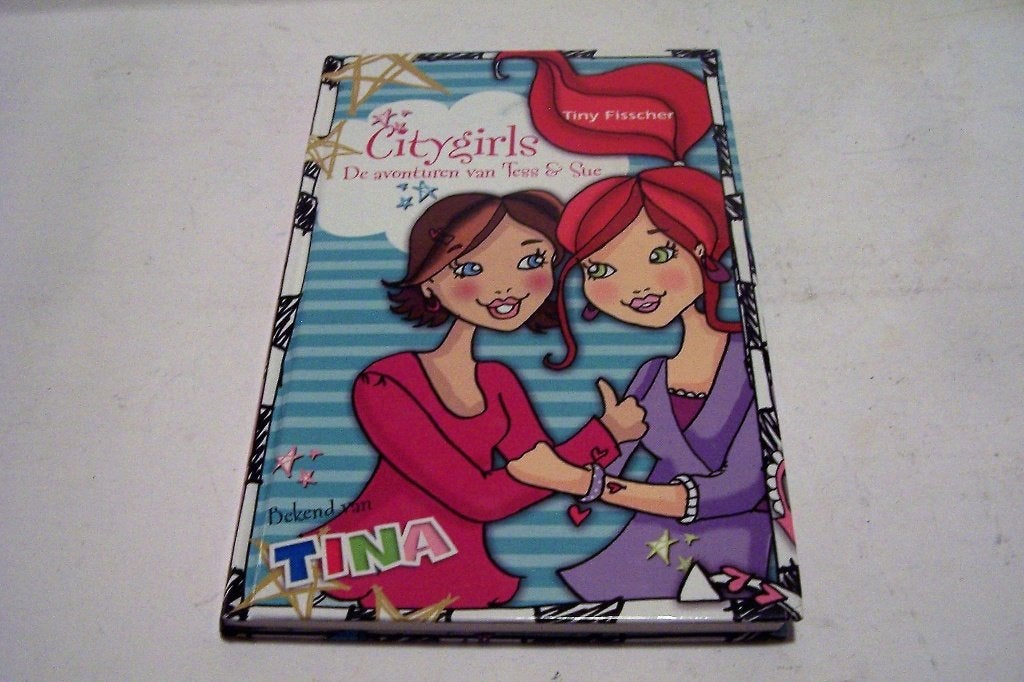 City Girls: De avonturen van Tess & Sue - Tiny Fisscher., Boeken, Fictie algemeen, Zo goed als nieuw, Tiny Fisscher, Ophalen of Verzenden