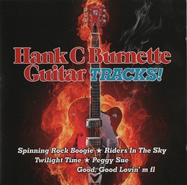 Hank C Burnette – Guitar Tracks! [instrumentaal], Verzenden, Zo goed als nieuw