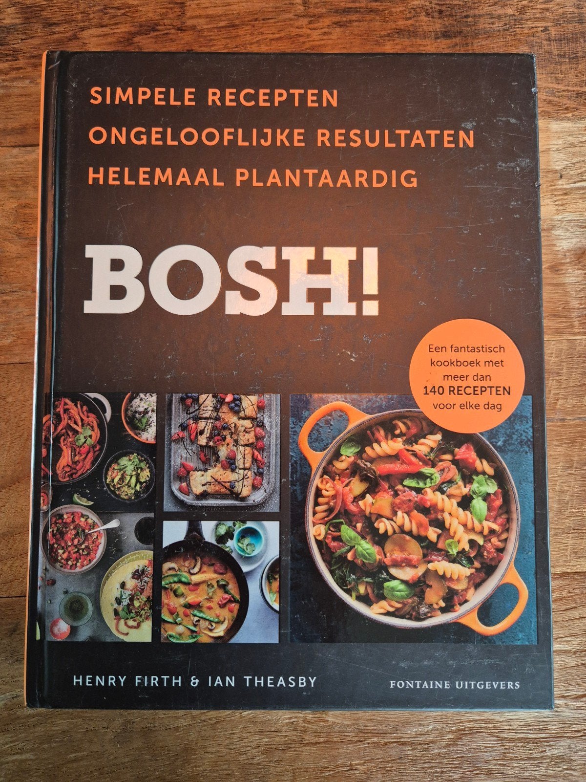 BOSH! Kookboek: Simpele, Plantaardige Recepten, Boeken, Ophalen, Hoofdgerechten, Vegetarisch, Henry Firth & Ian Theasby