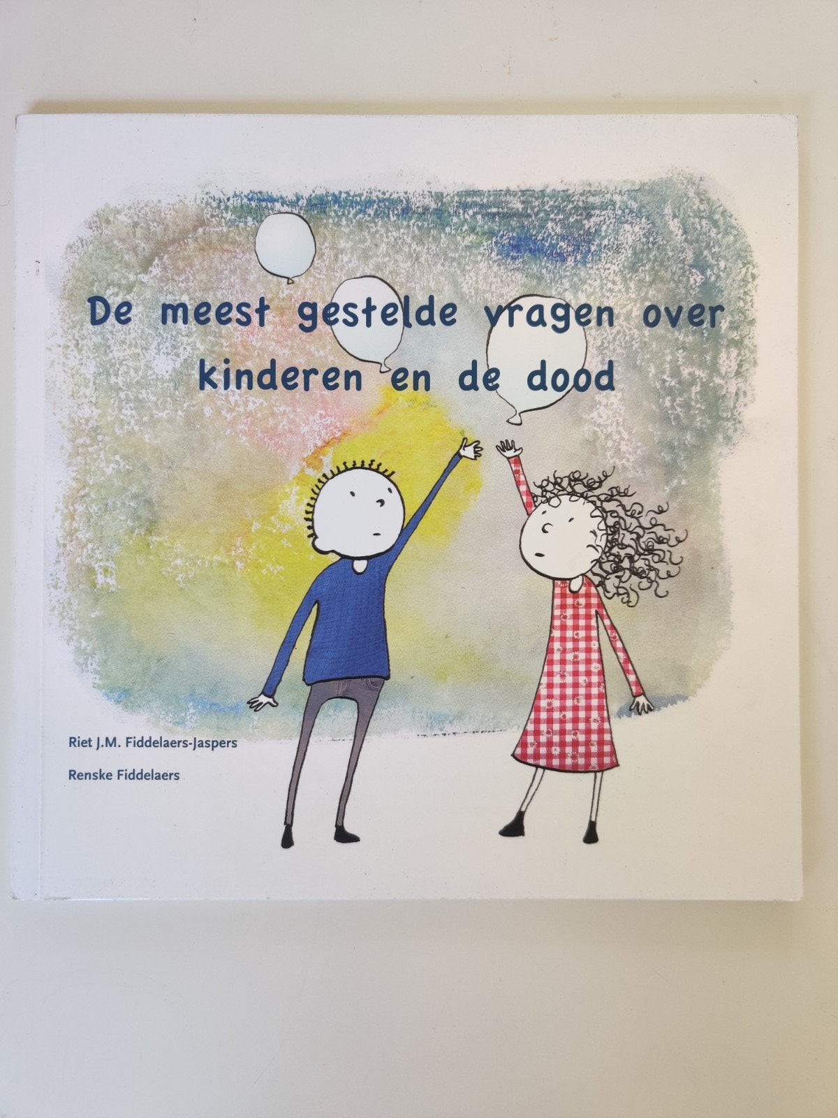 De meest gestelde vragen over kinderen en de dood - Boek, Ophalen of Verzenden, Zo goed als nieuw, Riet J.M. Fiddelaers-Jaspers, Renske Fiddelaers