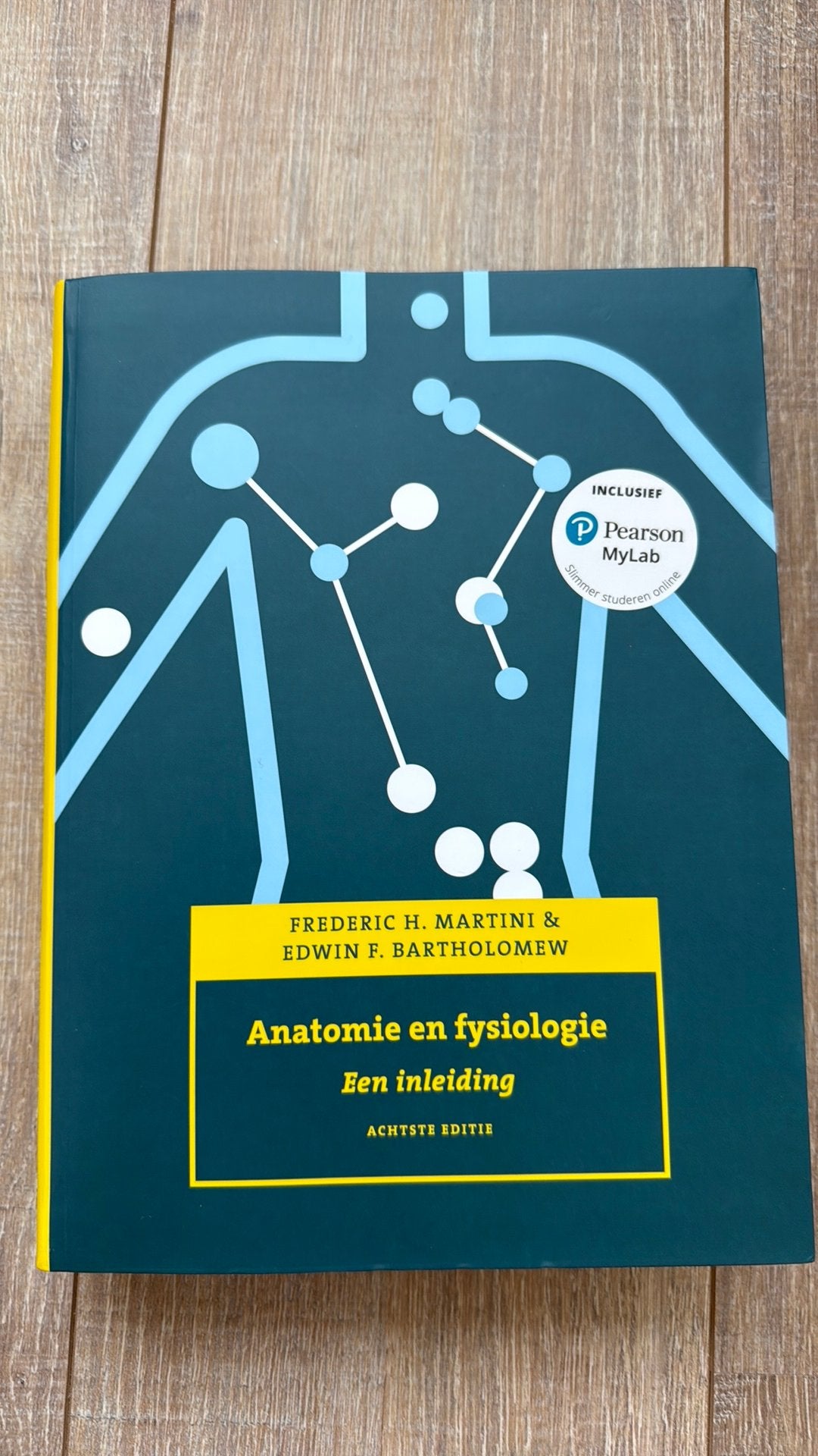 Anatomie en fysiologie, 8e editie met MyLab NL, Boeken, Schoolboeken, Ophalen of Verzenden, Zo goed als nieuw, Frederic H. Martini; Edwin F. Bartholomew