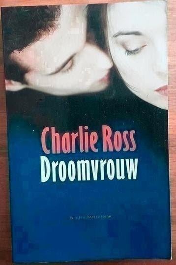 Droomvrouw - Charlie Ross, Ophalen of Verzenden, Zo goed als nieuw