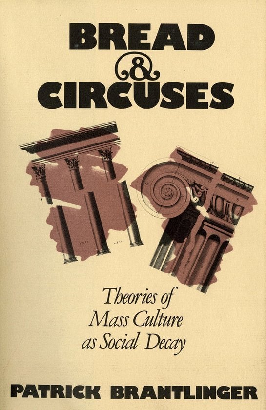 Bread and Circuses, Patrick Brantlinger, Maatschappij en Samenleving, Ophalen of Verzenden, Zo goed als nieuw