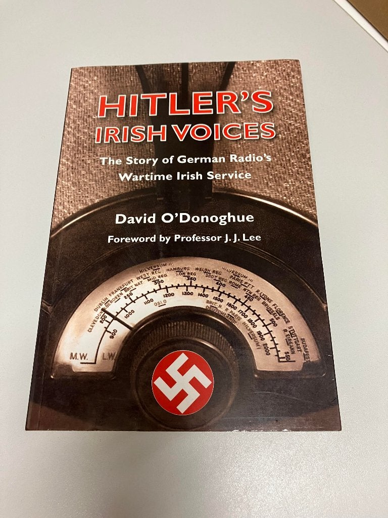 Hitlers Irish Voices, Boeken, Ophalen of Verzenden, David O'Donoghue, Overige onderwerpen, Tweede Wereldoorlog