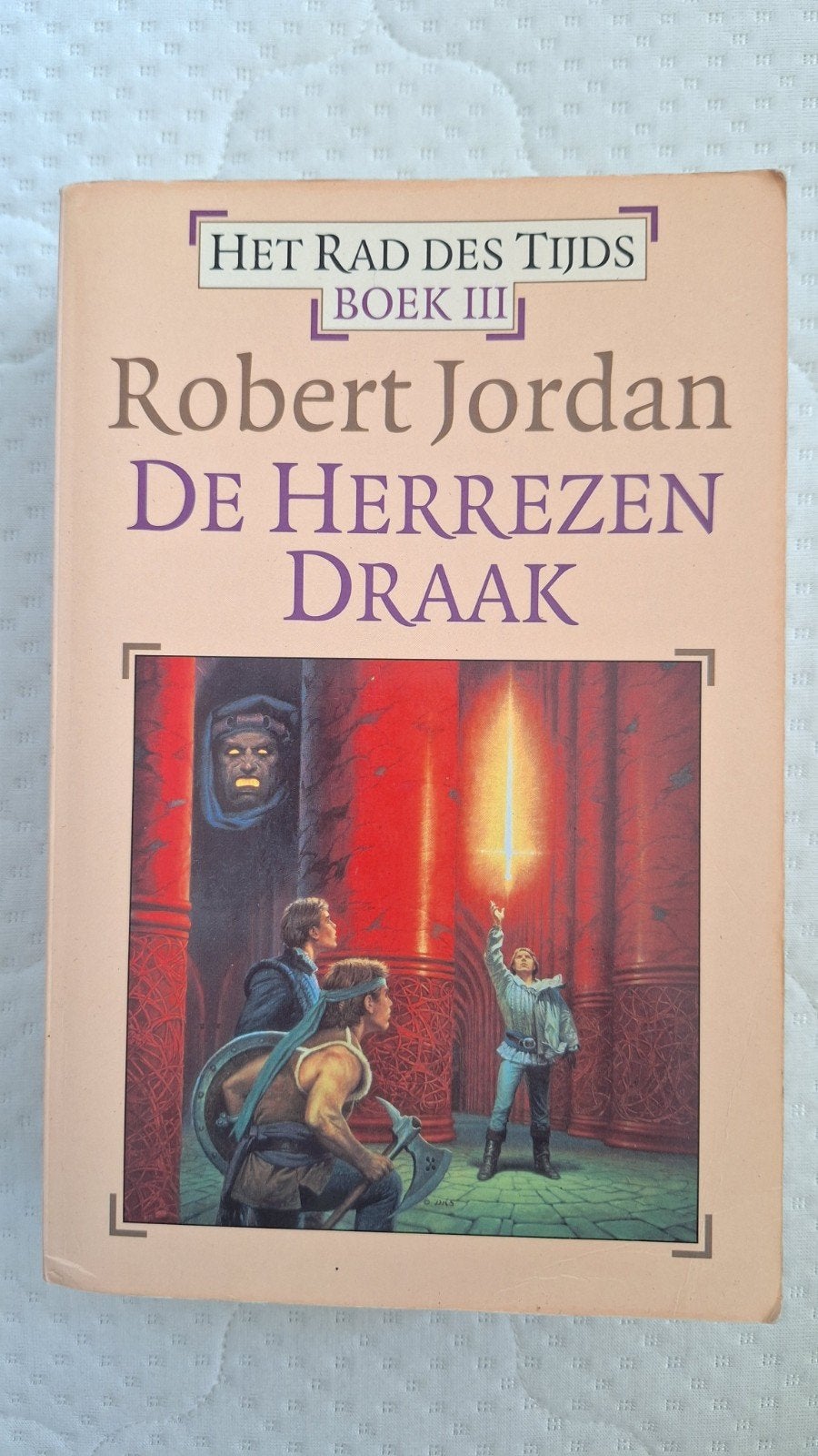 Het Rad des Tijds Boek III: De Herrezen Draak, Boeken, Ophalen of Verzenden, Gelezen, Robert Jordan