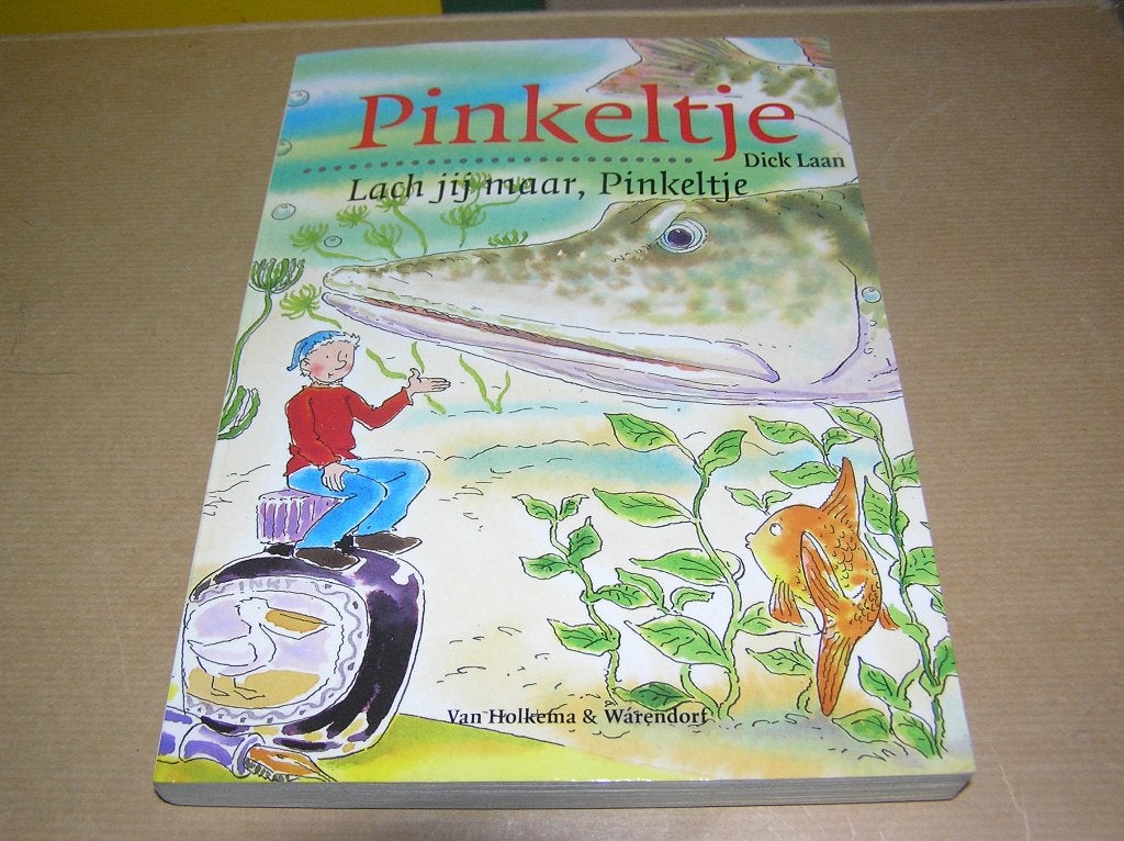Lach Jij Maar Pinkeltje! - Dick Laan, Boeken, Ophalen of Verzenden, Zo goed als nieuw, Dick Laan, Fictie algemeen