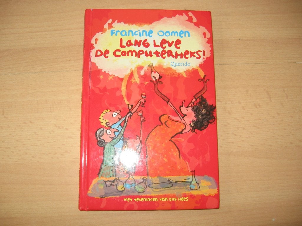 Lang leve de computerheks van Francine Oomen, Ophalen of Verzenden, Zo goed als nieuw, Francine Oomen, Fictie algemeen