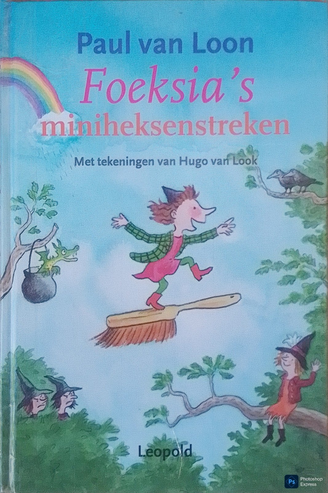 Foeksia's Miniheksenstreken, Gelezen, Fictie algemeen, Ophalen of Verzenden, Paul Van Loon.