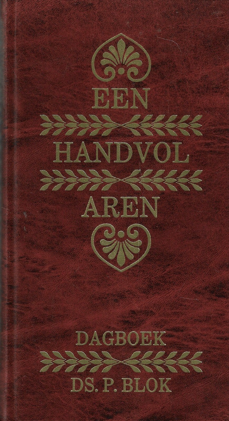 Ds. P. Blok - Een handvol aren (Bijbels dagboek), Ophalen of Verzenden, Zo goed als nieuw