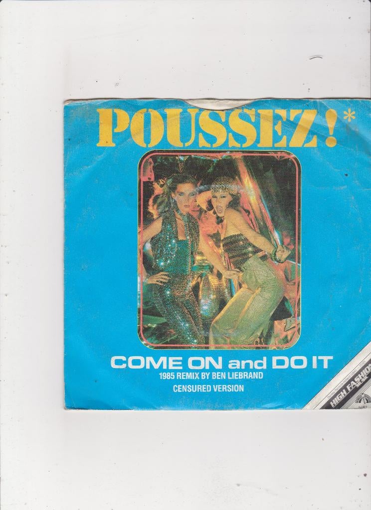 7" Single Poussez - Come on and do it, Gebruikt, 7 inch, Single, Dance